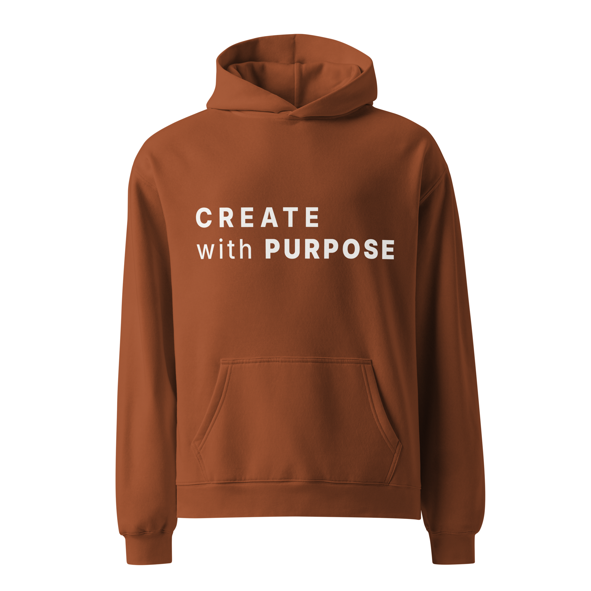 Clay oversized hoodie with “CREATE with PURPOSE” printed on the front