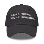 Dark Grey Classic Cap – LESS NOISE MORE MEANING front view