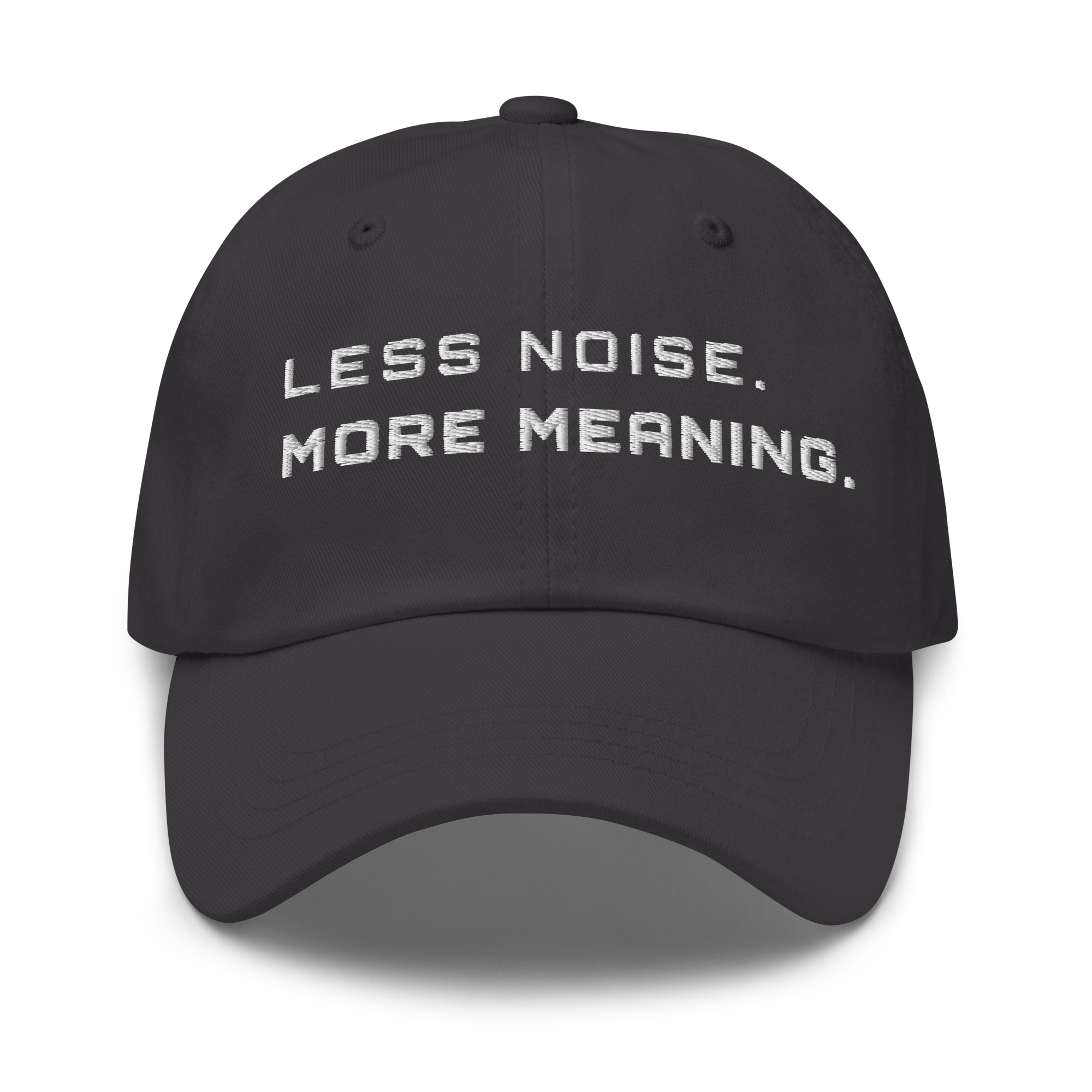 Dark Grey Classic Cap – LESS NOISE MORE MEANING front view