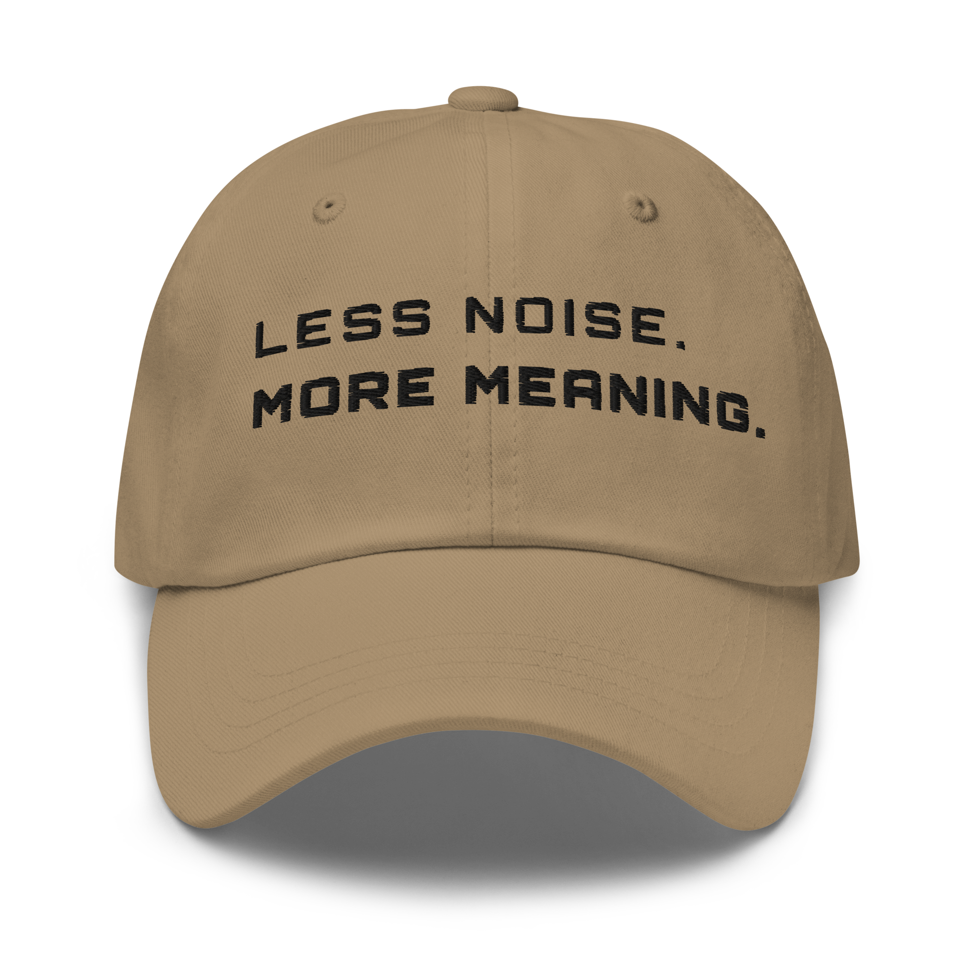 Khaki Classic Cap – LESS NOISE MORE MEANING front view