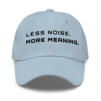 Light Blue Classic Cap – LESS NOISE MORE MEANING front view