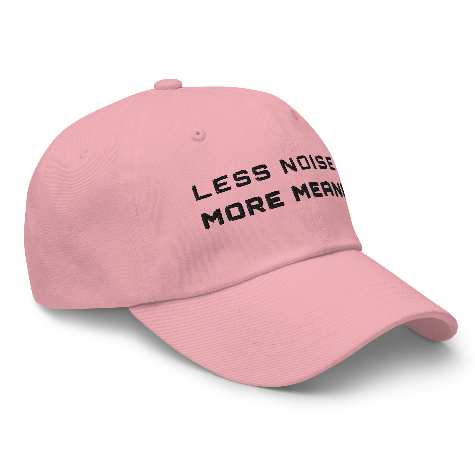 Pink Classic Cap – LESS NOISE MORE MEANING side view