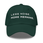 Spruce Classic Cap – LESS NOISE MORE MEANING front view