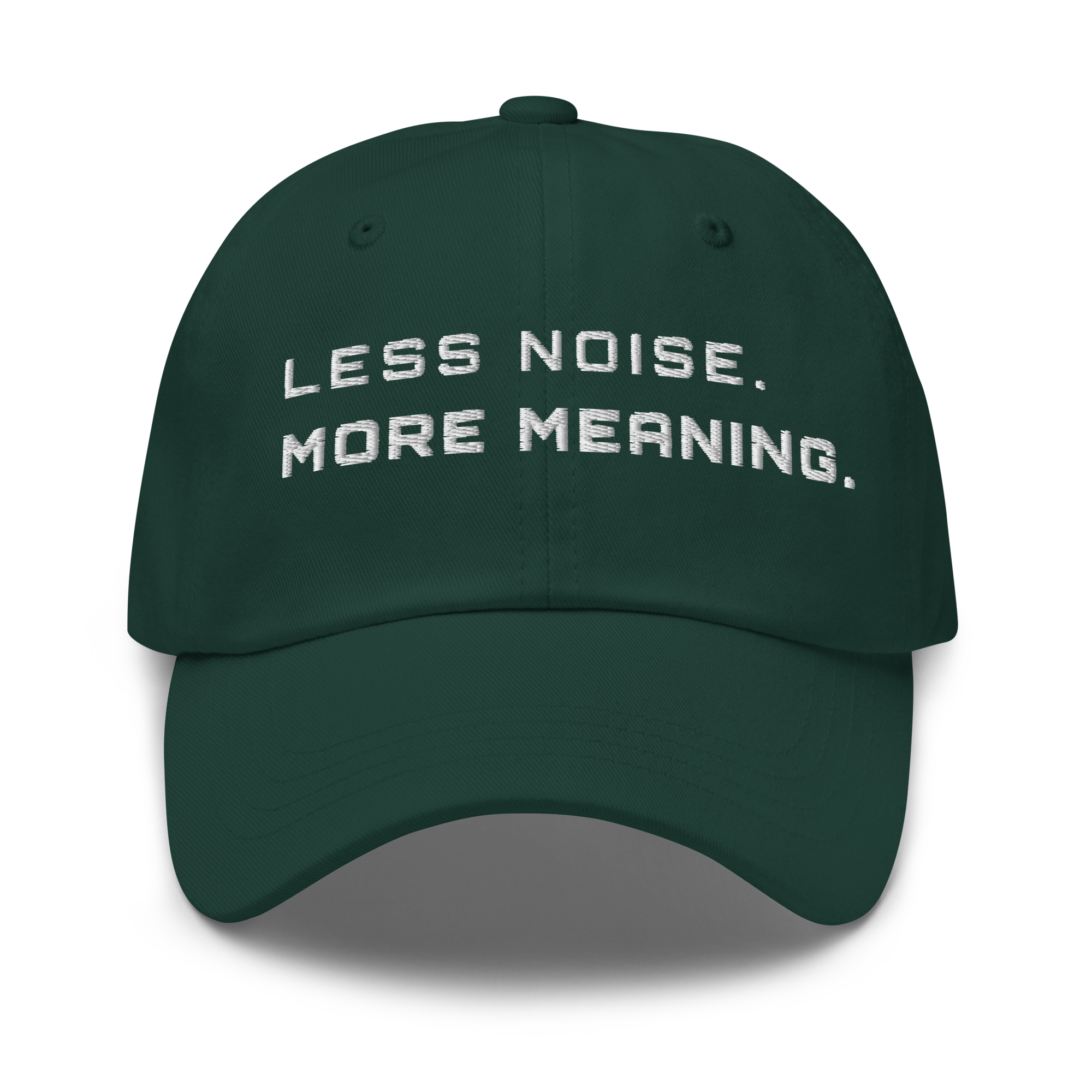 Spruce Classic Cap – LESS NOISE MORE MEANING front view
