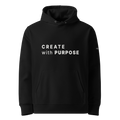 Black essential eco hoodie front view with “CREATE WITH PURPOSE” print – The Pixel Wolf