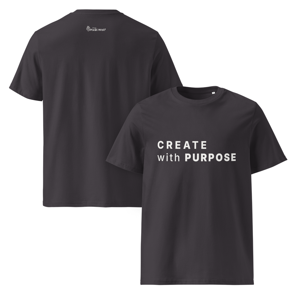 Anthracite organic cotton t-shirt with “CREATE with PURPOSE” front print and The Pixel Wolf logo on back