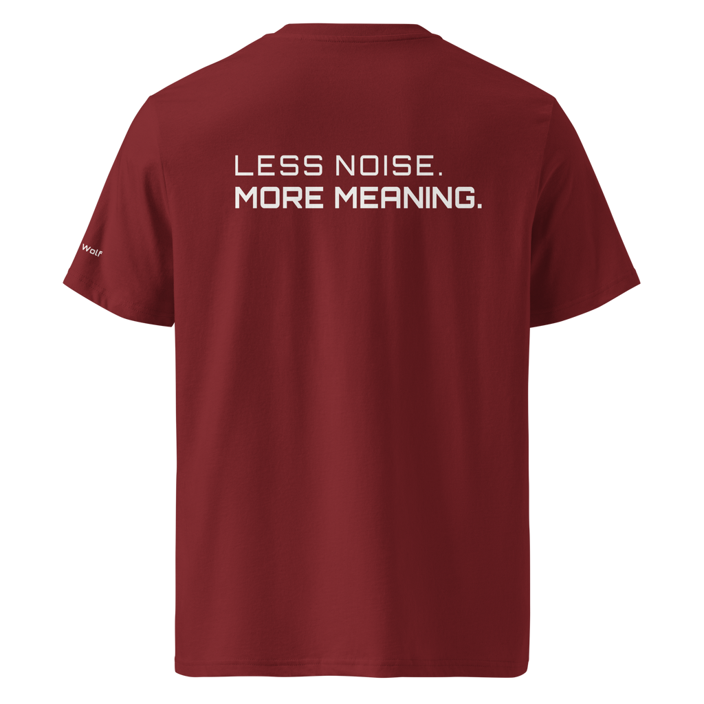 Burgundy organic cotton t-shirt back view with “Less Noise More Meaning” slogan – The Pixel Wolf