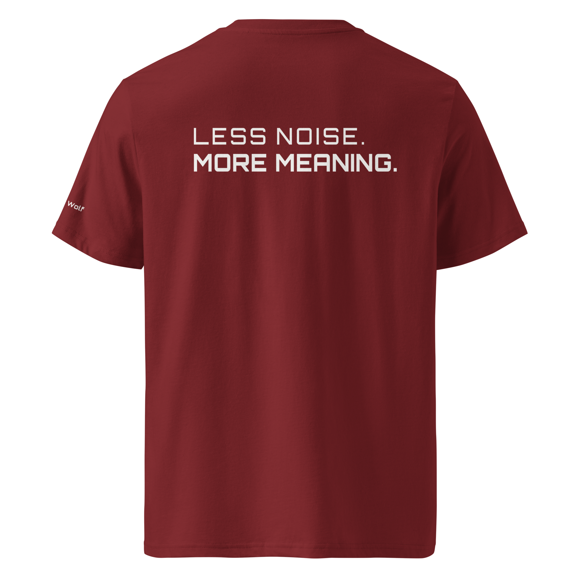 Burgundy organic cotton t-shirt back view with “Less Noise More Meaning” slogan – The Pixel Wolf