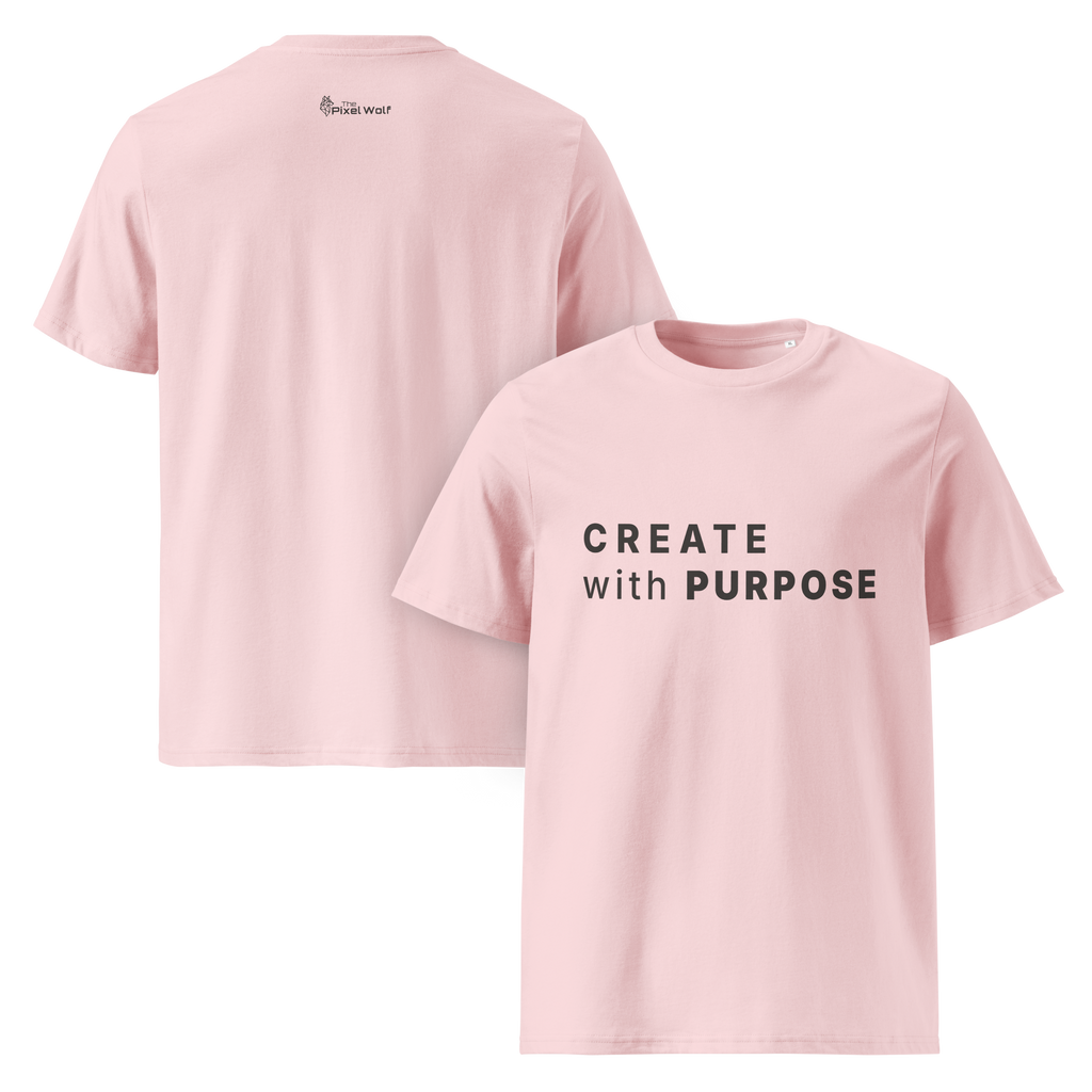 Cotton Pink organic cotton t-shirt dual view (front + back) with “CREATE with PURPOSE” front print and The Pixel Wolf logo on back