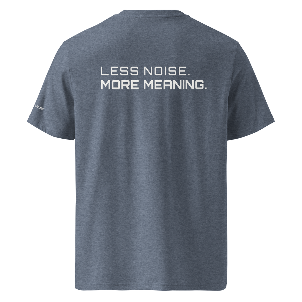 Dark Heather Blue organic cotton t-shirt back view with “Less Noise More Meaning” slogan – The Pixel Wolf