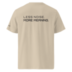 Desert Dust organic cotton t-shirt back view with “Less Noise More Meaning” slogan – The Pixel Wolf