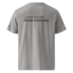 Heather Grey organic cotton t-shirt back view with “Less Noise More Meaning” slogan – The Pixel Wolf