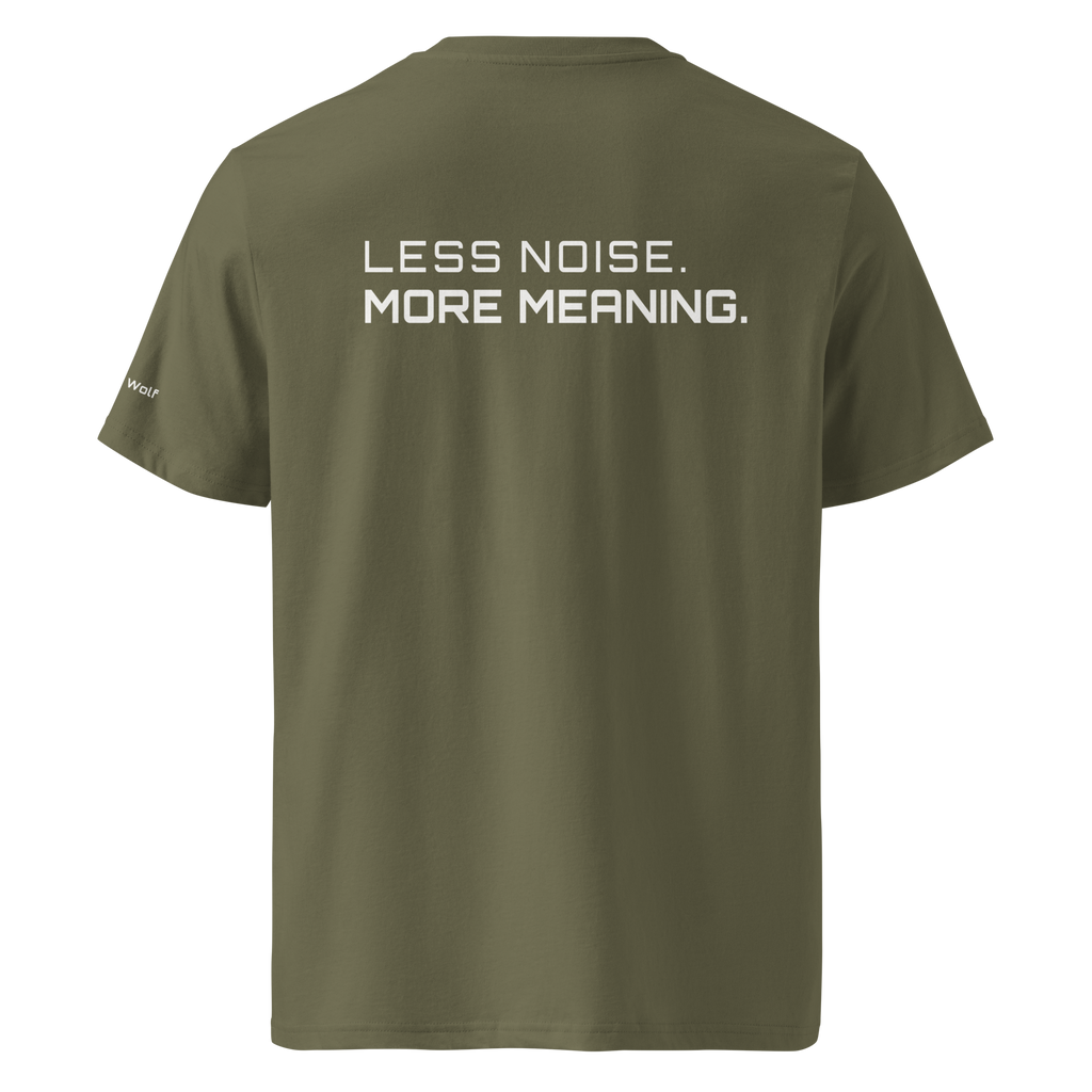 Khaki organic cotton t-shirt back view with “Less Noise More Meaning” slogan – The Pixel Wolf
