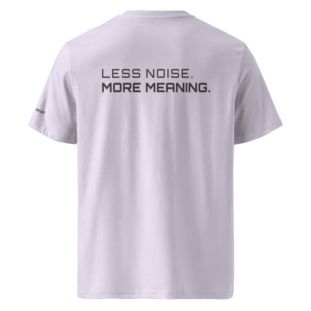 Lavender organic cotton t-shirt back view with “Less Noise More Meaning” slogan – The Pixel Wolf