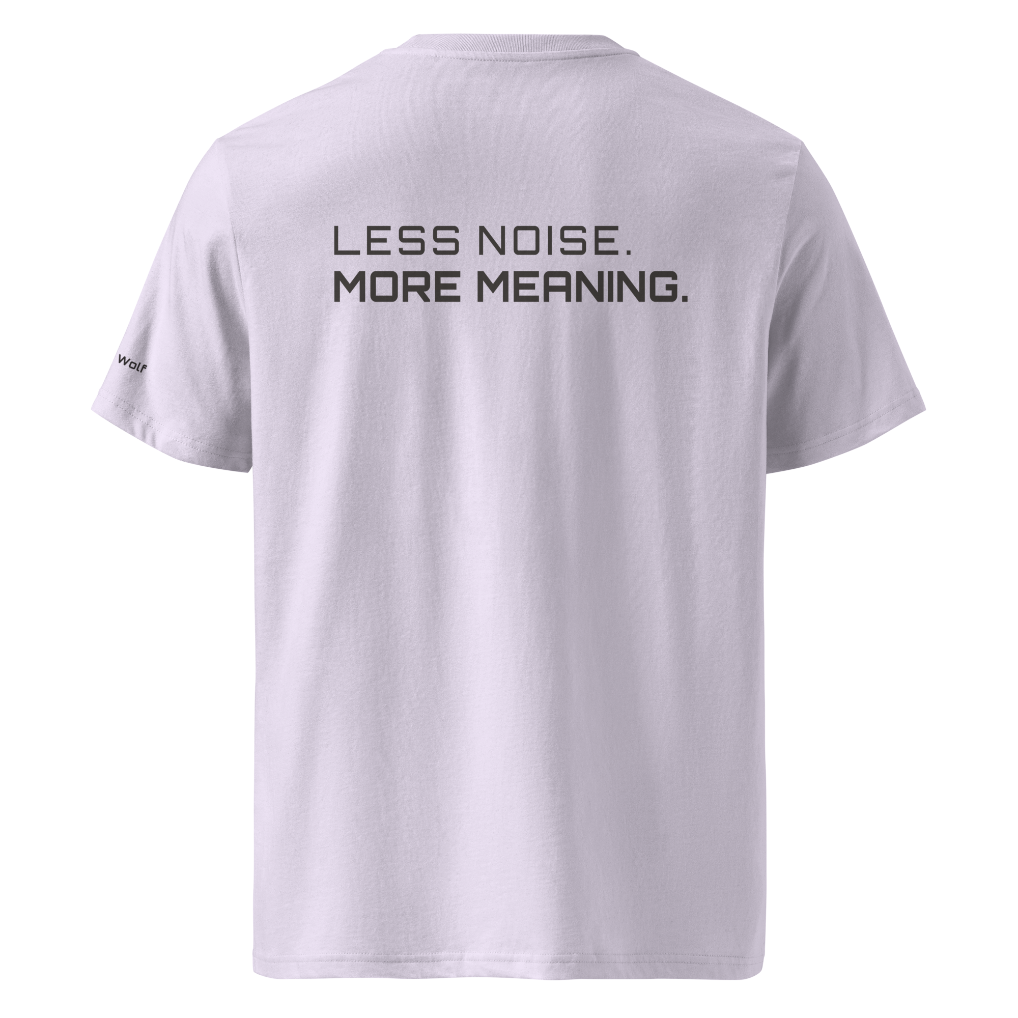 Lavender organic cotton t-shirt back view with “Less Noise More Meaning” slogan – The Pixel Wolf