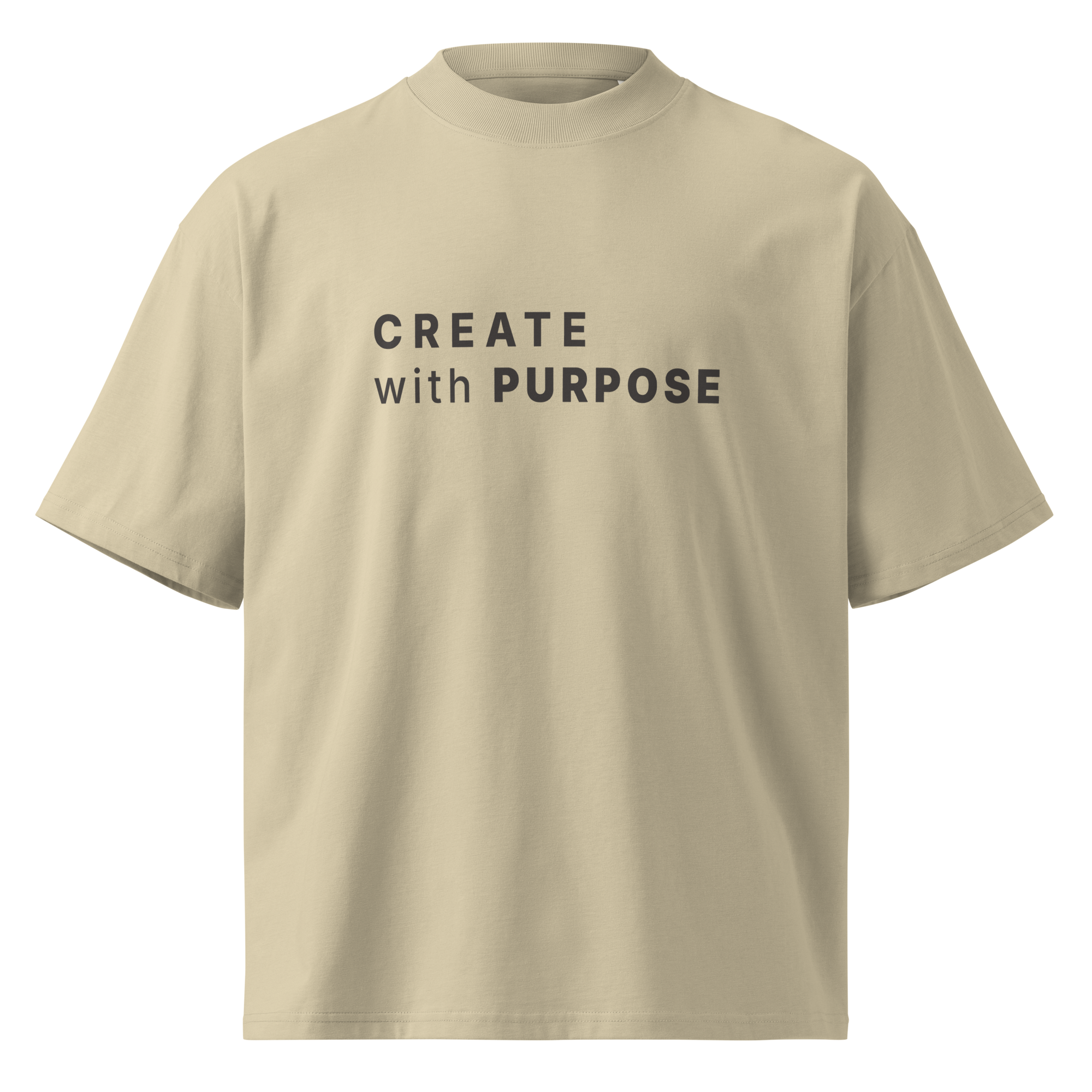 Stone oversized organic high neck t-shirt front view with CREATE WITH PURPOSE print