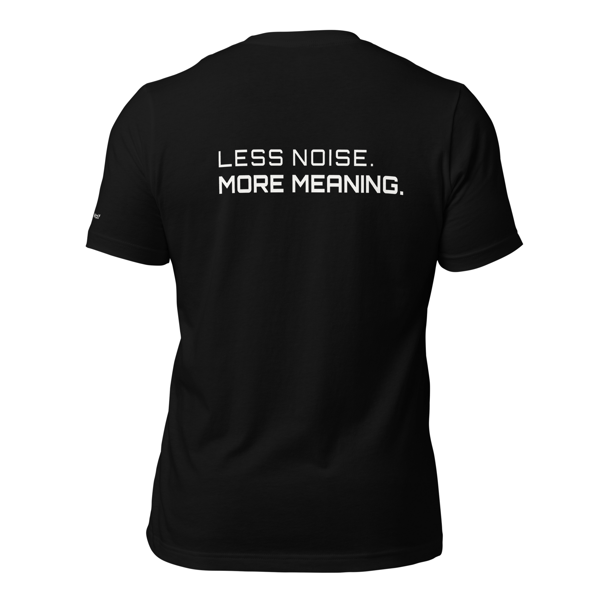 Eco Minimalist T-Shirt – LESS NOISE. MORE MEANING. | The Pixel Wolf