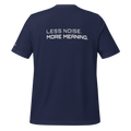 Navy eco t-shirt back view with “Less Noise More Meaning” slogan – The Pixel Wolf