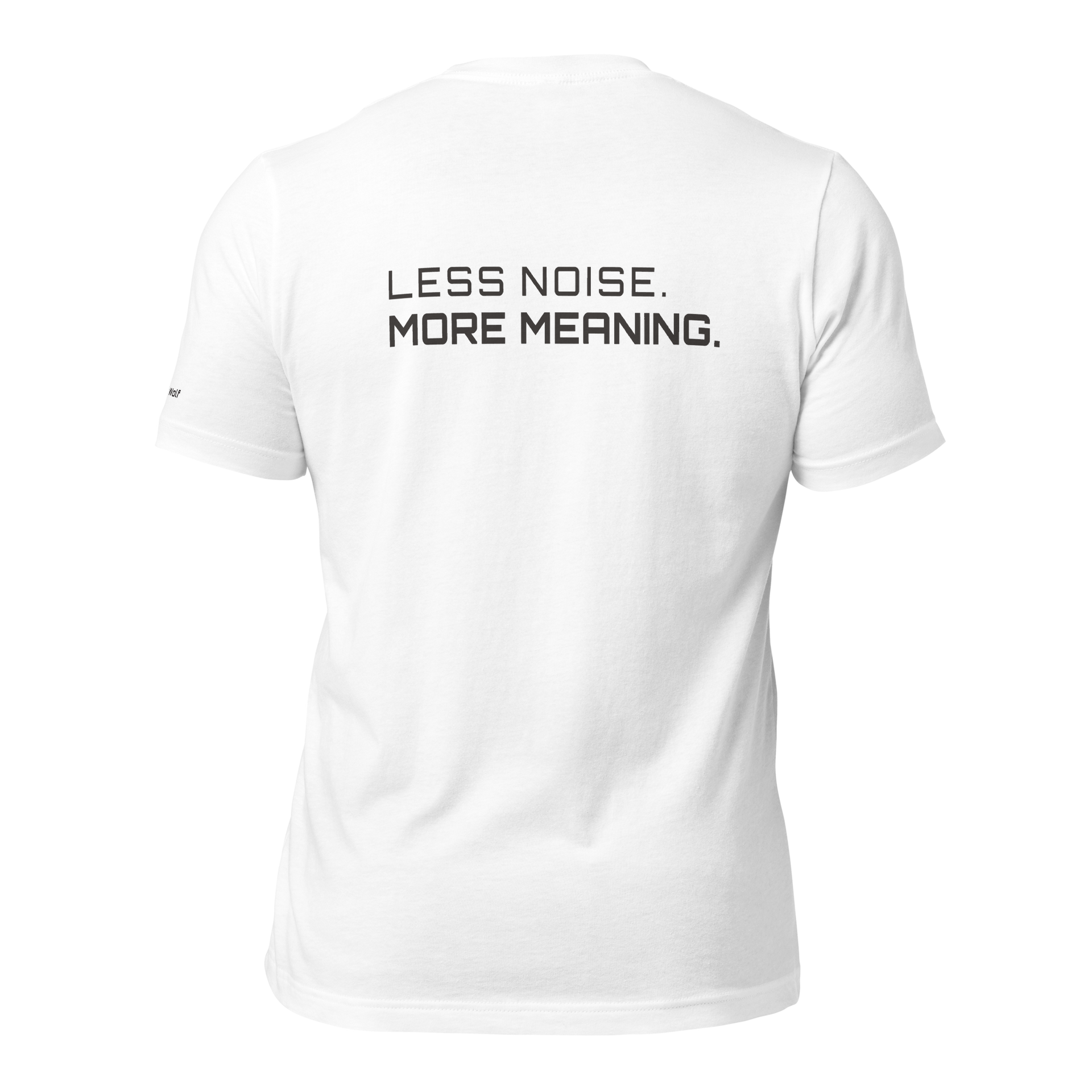 Eco Minimalist T-Shirt – LESS NOISE. MORE MEANING. | The Pixel Wolf